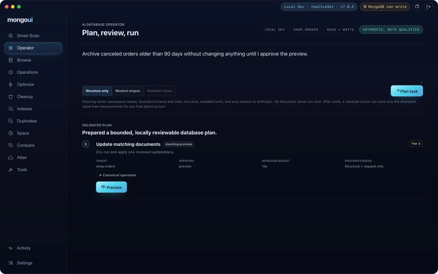 Operator turns a request into a typed, risk-labeled plan with explicit preview and approval gates. mongoui AI Database Operator with a validated archive plan awaiting preview